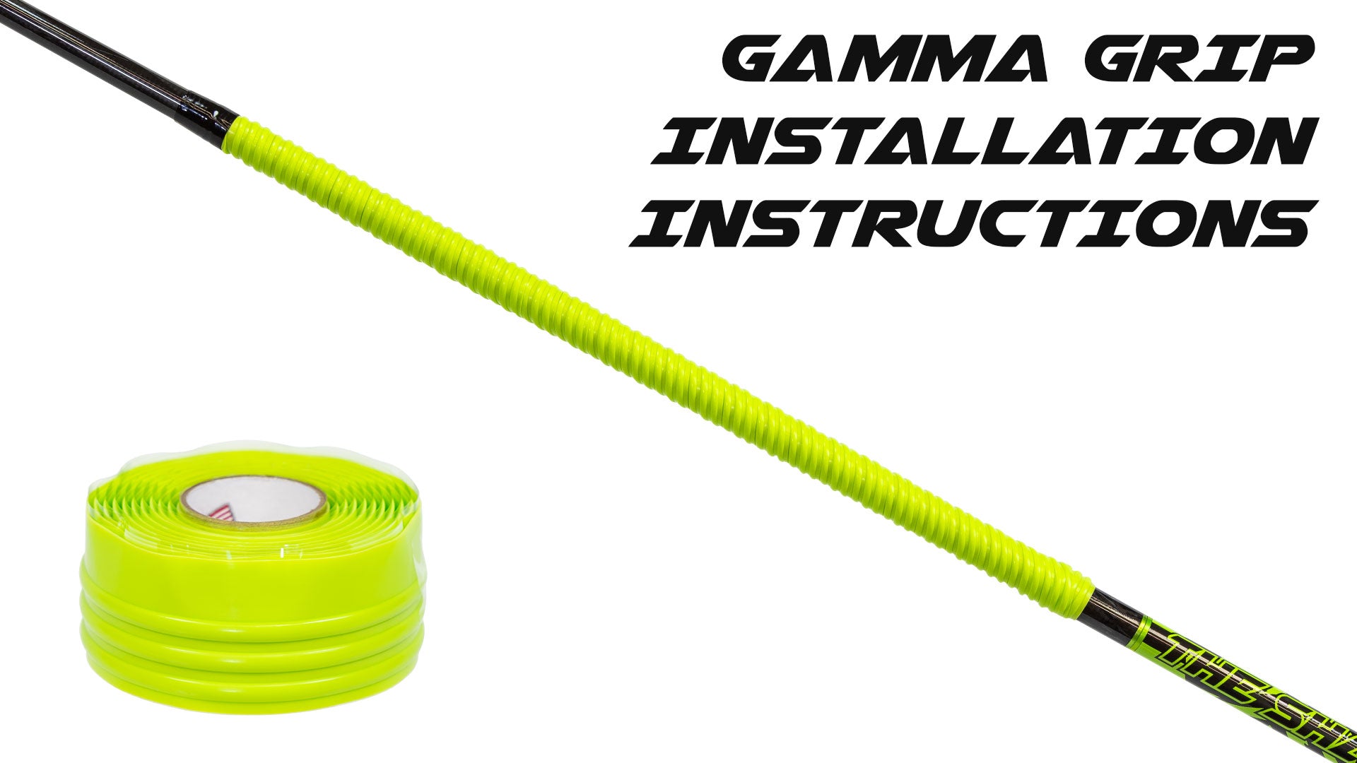 Gamma Grip Self Fusing Griptape Installation Instructions